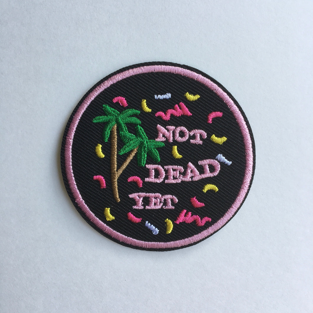 NOT DEAD YET PATCH