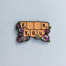 Load image into Gallery viewer, FK YOU ENAMEL PIN

